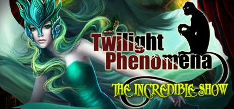 Twilight Phenomena: The Incredible Show Collector's Edition cover art