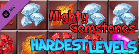 Mighty Gemstones - Hardest Levels