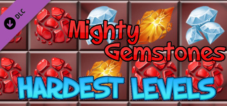 Mighty Gemstones - Hardest Levels