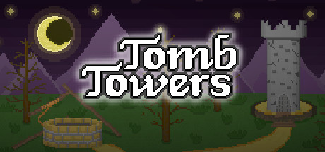 Tomb Towers On Steam