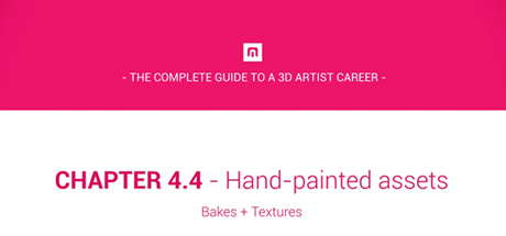 ULTIMATE Career Guide: 3D Artist: Hand-painted Assets (Bakes & Textures) cover art