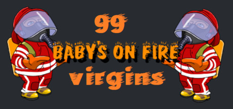 Baby's on fire: 99 virgins cover art