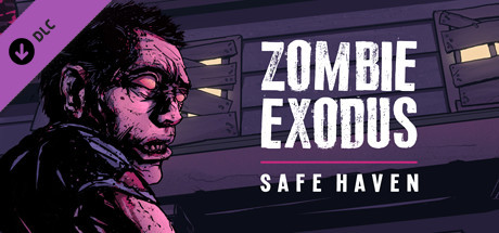 Zombie Exodus: Safe Haven - Part Two