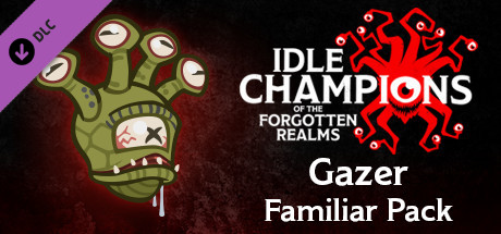 Idle Champions of the Forgotten Realms - Gazer Familiar cover art