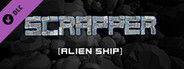 Scrapper - Alien Ship Set