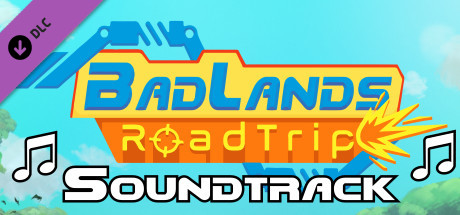 BadLands RoadTrip Soundtrack