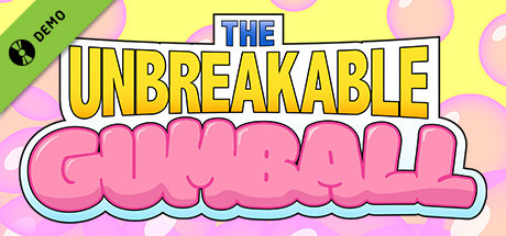 The Unbreakable Gumball - Demo cover art