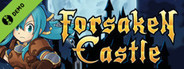 Forsaken Castle Demo