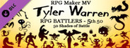 RPG Maker MV - Tyler Warren RPG Battlers - 5th 50