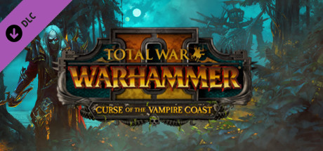 Total War: WARHAMMER II - Curse of the Vampire Coast cover art