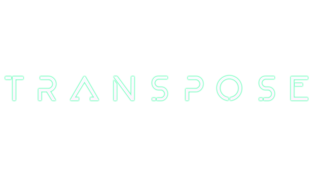 Transpose - Steam Backlog