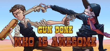 Gun Done: WHO IS AWESOME cover art