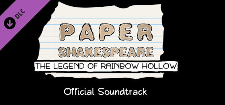 Paper Shakespeare: The Legend of Rainbow Hollow: Official Soundtrack cover art