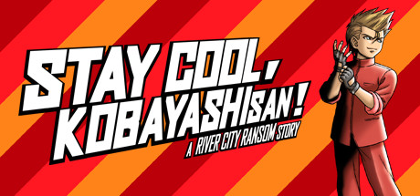 STAY COOL, KOBAYASHI-SAN!: A RIVER CITY RANSOM STORY cover art
