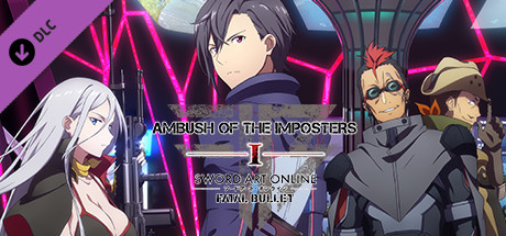 Sword Art Online: Fatal Bullet - Ambush of the Imposters cover art