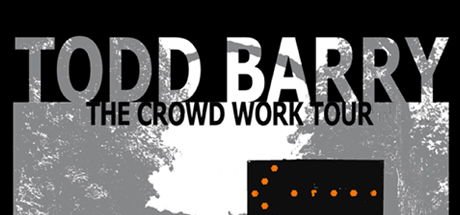 Todd Barry: The Crowd Work Tour cover art