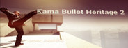 Kama Bullet Heritage 2