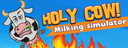 HOLY COW! Milking Simulator