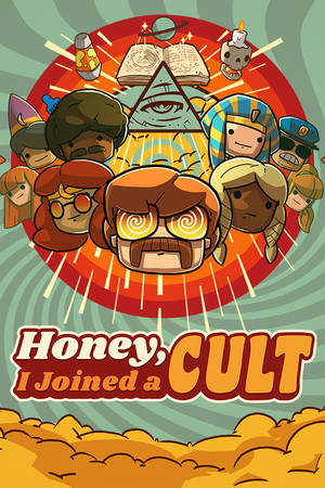 Honey, I Joined a Cult poster image on Steam Backlog