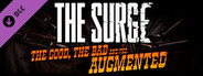 The Surge – The Good, the Bad and the Augmented