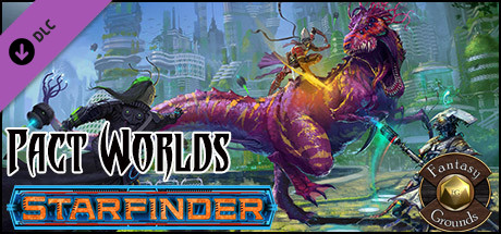 Fantasy Grounds Starfinder Rpg Pact Worlds Sfrpg On Steam
