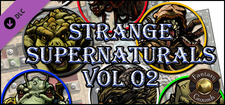 Fantasy Grounds - Strange Supernaturals Vol 2 (Token Pack)