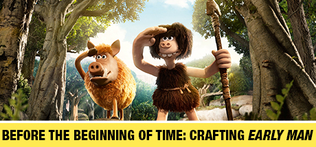 Early Man: Before the Beginning of Time: Crafting Early Man cover art