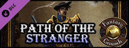 Fantasy Grounds - Path of the Stranger (PFRPG)
