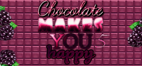 Chocolate makes you happy 5 cover art