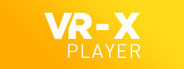 VR-X Player Steam Edition System Requirements
