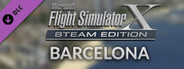 FSX Steam Edition: Barcelona Add-On