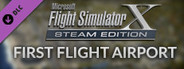 FSX Steam Edition: First Flight Airport (KFFA) Add-On