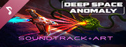 DEEP SPACE ANOMALY: Soundtrack + ART
