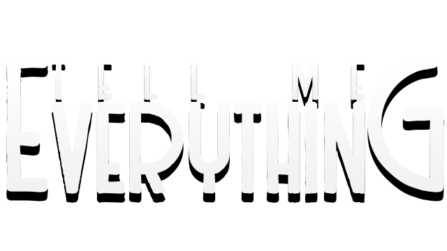 Tell Me Everything Logo