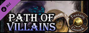 Fantasy Grounds - Path of Villians (PFRPG)