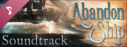 Abandon Ship - Official Soundtrack