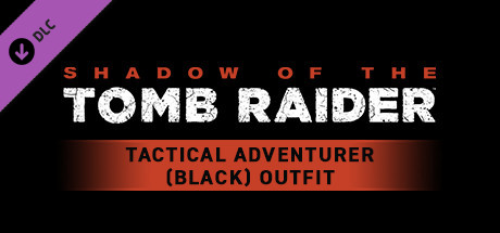 Shadow of the Tomb Raider - Tactical Adventurer (Black) Outfit cover art