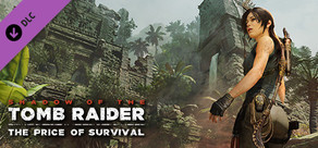 Shadow of the Tomb Raider - The Price of Survival cover art
