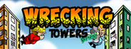 Wrecking Towers
