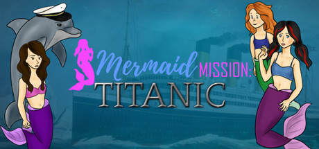 Mermaid Mission: Titanic