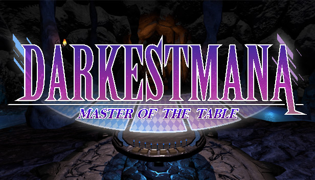 Darkest Mana: Master of the Table