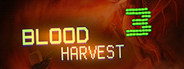 Blood Harvest 3 System Requirements