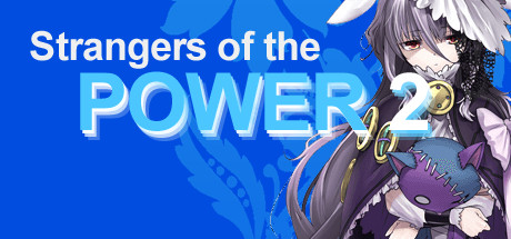 Strangers of the Power 2