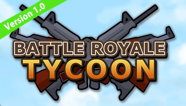 Battle Royale Tycoon On Steam - roblox assault rifle tycoon all codes youtube