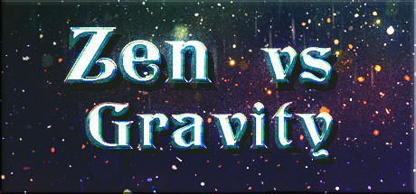 Zen Vs Gravity
