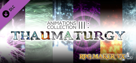 RPG Maker VX Ace - Animations Collection III - Thaumaturgy