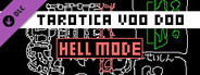 TAROTICA VOO DOO - HELL MODE