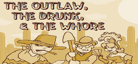 The Outlaw, The Drunk, & The Whore cover art