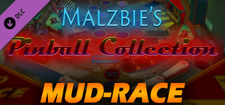 Malzbie's Pinball Collection - Mud Race Table