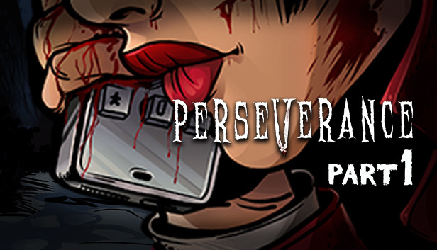 Perseverance: Part 1